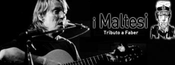 I Maltesi - Tributo a Faber
