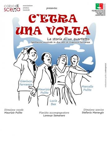 C'etra una volta... la storia di un quartetto!