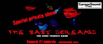 The Baby Screams Special Private Show