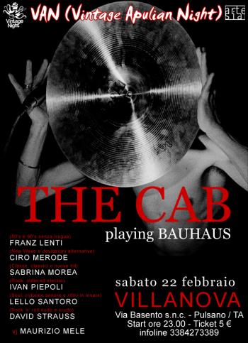 Vintage Apulian Night con The Cab playing Bauhaus + Ciro Merode, Franz Lenti, Sabrina Morea, Ivan Piipoli, Lello Santoro e David Strauss dj set
