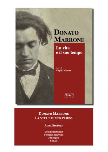 Donato Marrone, la vita e il suo tempo