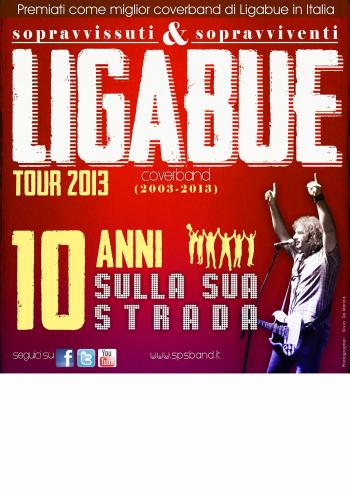 LIGABUE TRIBUTE LIVE CON I " SOPRAVVISSUTI E SOPRAVVIVENTI "