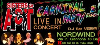Carnevale con le Sisters in Act live  & Dancing Night Con D.j Set