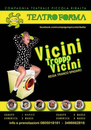Vicini Troppo Vicini