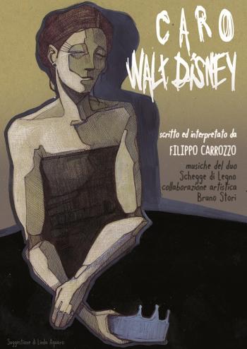 “Caro Walt Disney” di e con Filippo Carrozzo