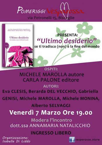 Presenatazione del libro “L’ultimo desiderio, se ti tradisco (non) è la fine del mondo."