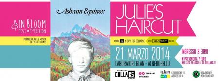 In Bloom Fest 1st ed: Primavera, Arte e Musica con i Julie’s haircut (evento Collabs)