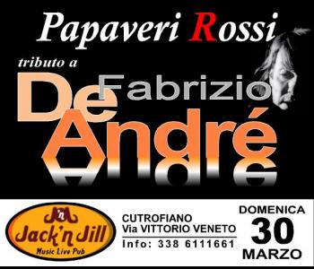 Papaveri Rossi: Tributo a Fabrizio De Andrè