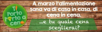 Ti porto l'orto a cena - rassegna alimentare