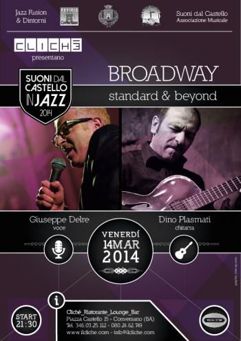 Suoni dal Castello in Jazz - Giuseppe Delre & Dino Plasmati - Broadway
