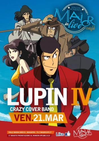 Lupin IV Crazy Cover Band live Concert