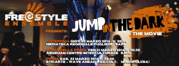 Prima della Prima Jump in the dark The movie