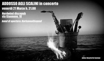 Addosso Agli Scalini + Barismoothsquad in concerto
