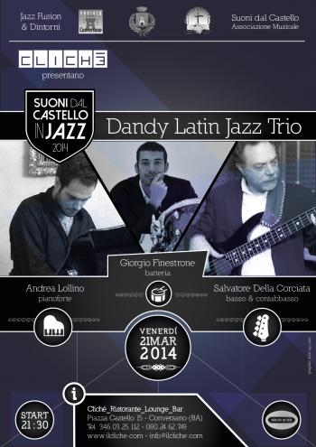 Suoni dal Castello in Jazz - Dandy Latin Jazz Trio