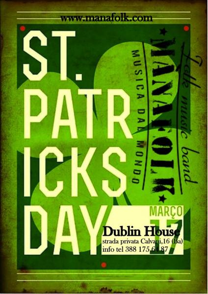 HAPPY ST. PATRICK DAY! IRISH MàNAfolk in concerto