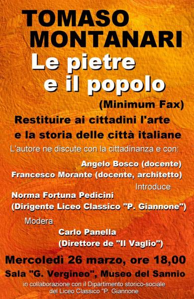 Presentazione di "Le pietre e il popolo" (Minimum Fax) di Tomaso Montanari