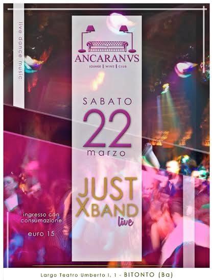 Just x Band live Ancaranus