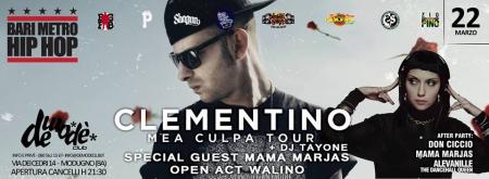 Demodè Club e Bari Hip Hop Metro presentano: Clementino Live (Mea Culpa Tour) – Special guest: Mama Marjas