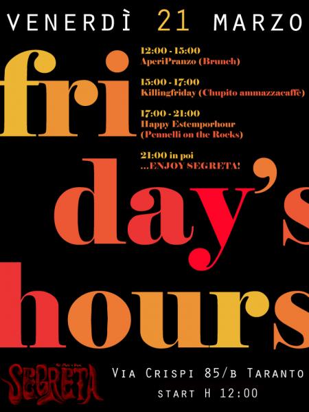 Friday's hours - il diversaperitivo
