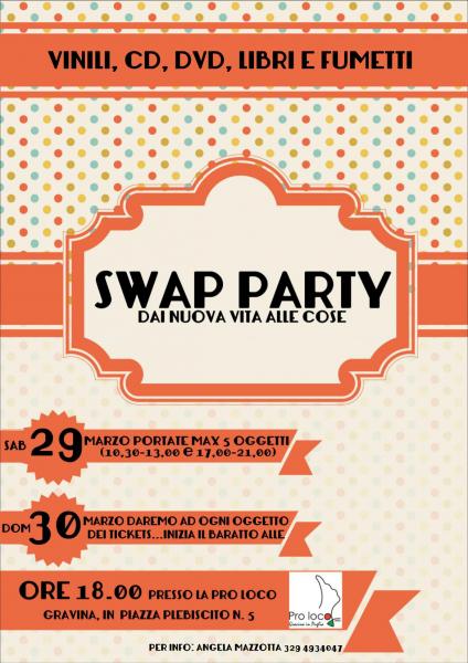 SWAP PARTY CULTURALE IN PRO LOCO Prima Giornata del Baratto per dare “nuova vita” alle cose