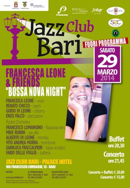 Rassegna “Jazz Club Bari”: concerto fuori programma con Francesca Leone and Friends - “Bossa Nova Night”
