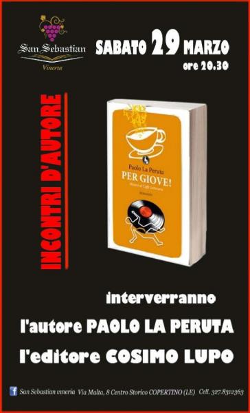 Incontri D'autore - Paolo La Peruta e Cosimo Lupo presentano: per Giove!