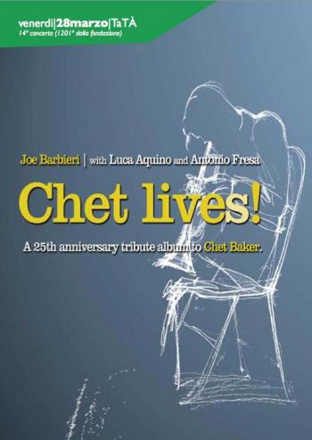 Amici della Musica - Chet lives, un tributo a Chet Baker