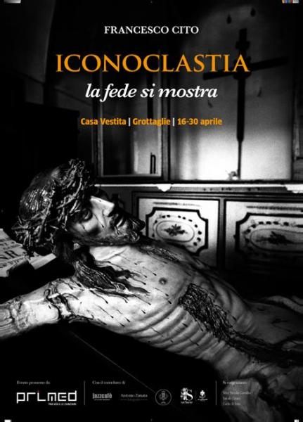 Iconoclastia - la Fede si Mostra