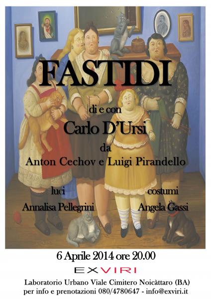 Spettacolo teatrale "Fastidi" di e con Carlo D'Ursi