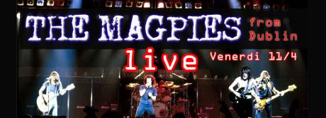 From Dublin THE MAGPIES live at Pecora