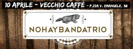 Nohaybandatrio