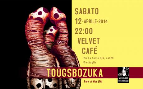 Tougsbozuka live
