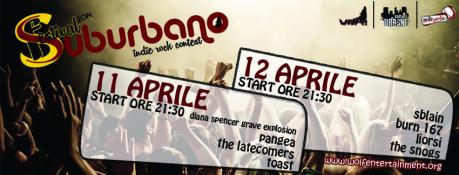 Festival Suburbano quarti di finale  Diana spencer grave explosion Pangea / The latecomers / Toast | Sblain / Burn-167 / Liorsi / The snogs