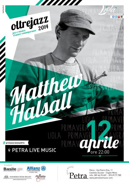 MATTHEW HALSALL in concerto al Petra