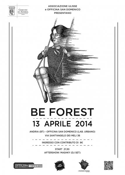 Be Forest | live ad Andria | Officina San Domenico