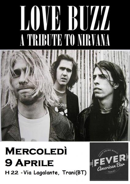 LOVE BUZZ in concerto - A Tribute to Nirvana