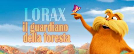 naturalMENTE_Lorax - Il guardiano della foresta