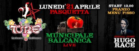 Pasquetta con Municipale Balcanica e Hugo Race