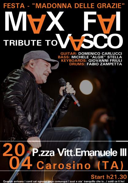 MAX FAI Tribute to Vasco live CAROSINO