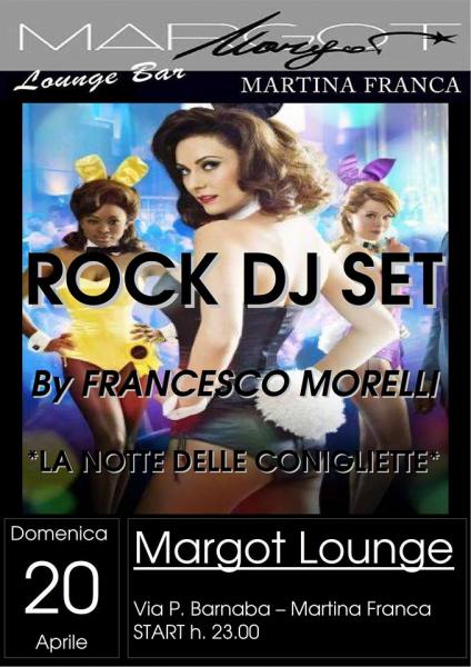 Pasqua al Margot: DJ SET ROCK by Francesco Morelli + animazione