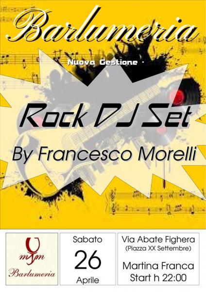 Francesco Morelli ROCK DJ SET alla "Barlumeria"