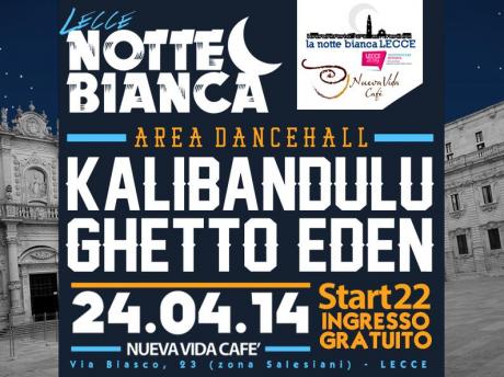 Notte Bianca al Nueva Vida Cafè: l'#areadancehall s'infiamma con Kalibandulu e GhettoEden
