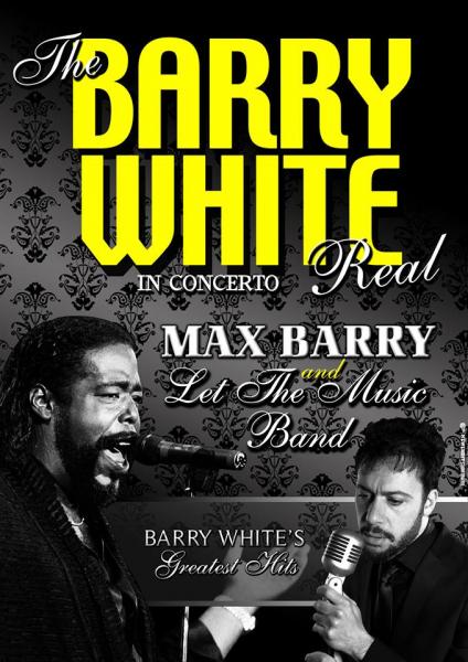 Al Karè tributo a Barry White con Max Barry and Let The Music Band