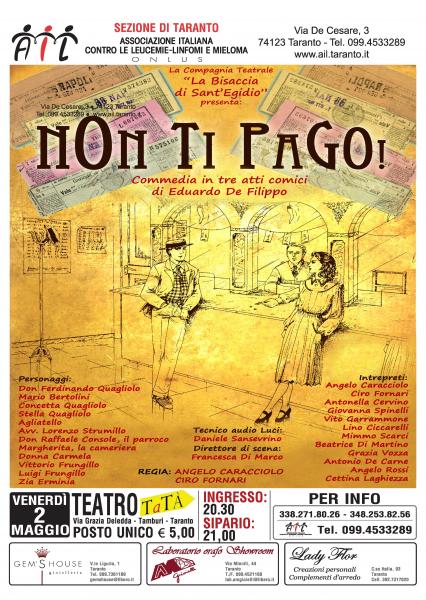 La Compagnia Teatrale "La Bisaccia"presenta "NON TI PAGO !" commedia in tre atti comici di E. De Filippo