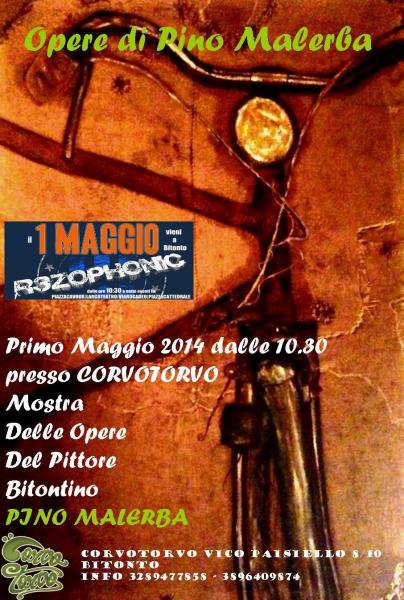 Primo Maggio - Inaugurazione Mostra delle Opere Di Pino Malerba