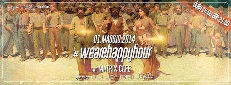 1 Maggio - Happy Hour Illegal Vodka Party