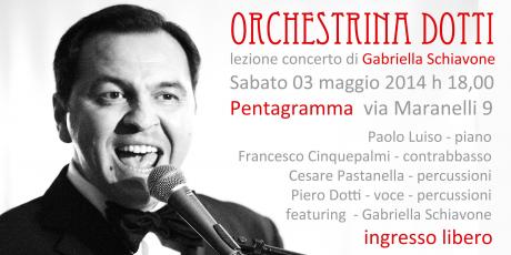lezione concerto con ORCHESTRINA DOTTI presenta Gabriella Schiavone