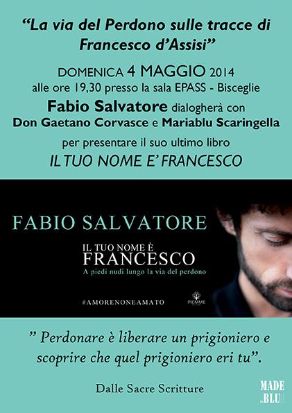 LA VIA DEL PERDONO SULLE TRACCE DI SAN FRANCESCO D’ASSISI – Incontro con Fabio Salvatore