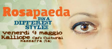 Rosapaeda - Inna Different Stylee (ANNULLATO)