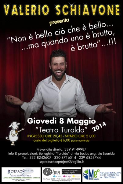 Non è  bello ciò che è bello. . ma quando uno è brutto è brutto. !!